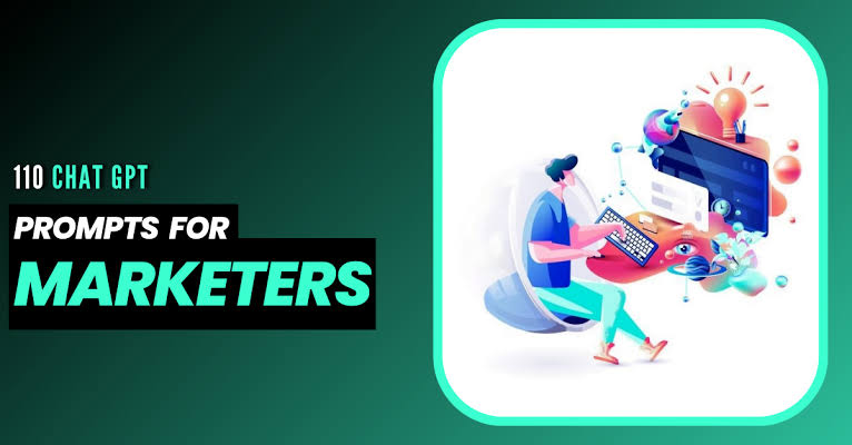 110 Powerful Marketing Prompts for ChatGPT for Growing Your Business | ChatGPT&nbsp;Prompts
