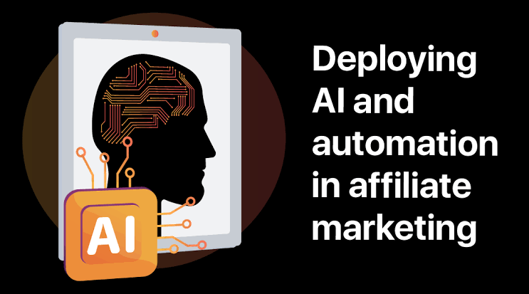 Unleash the Full Potential of Affiliate Marketing with AI: A Step-by-Step Guide